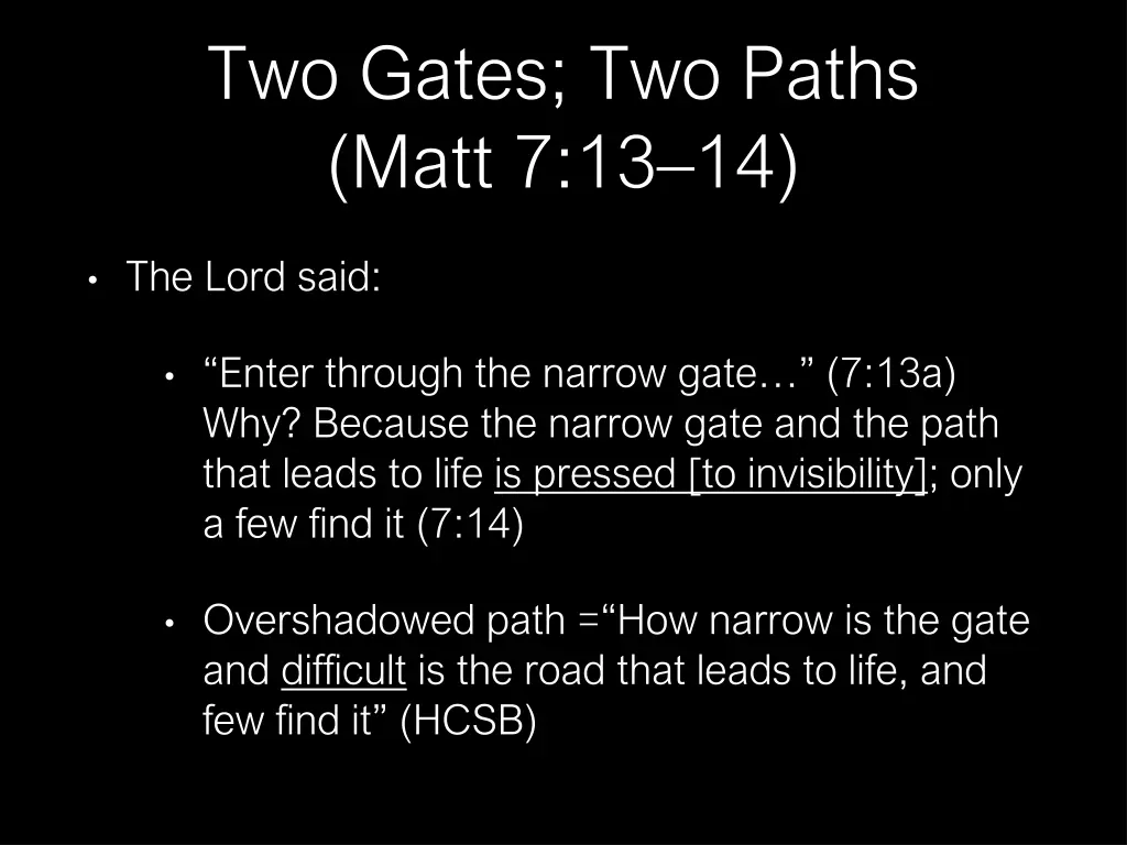 two gates two paths matt 7 13 14 5