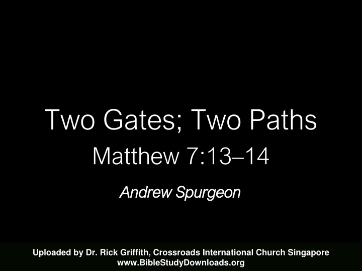 two gates two paths matthew 7 13 14