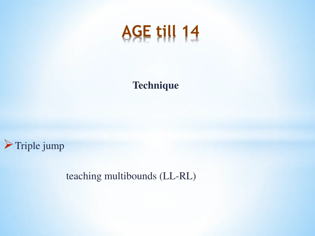 age till 14 3