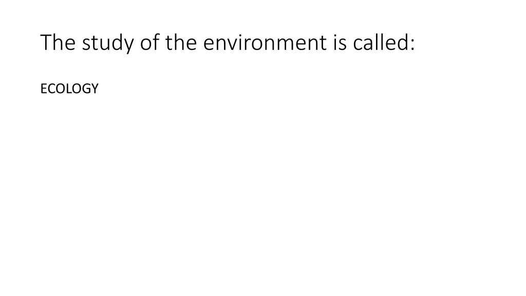 the study of the environment is called