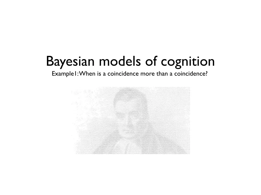 bayesian models of cognition example1 when