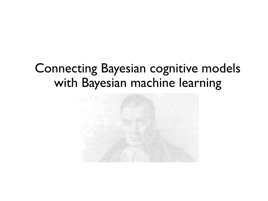 connecting bayesian cognitive models with