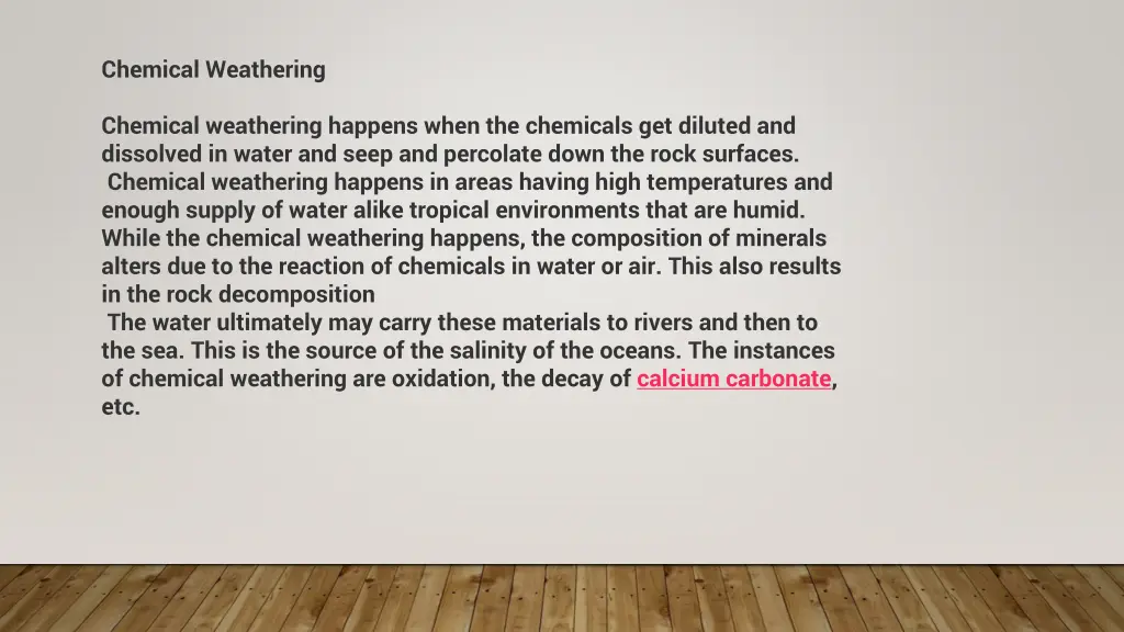 chemical weathering