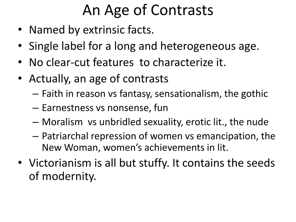 an age of contrasts named by extrinsic facts