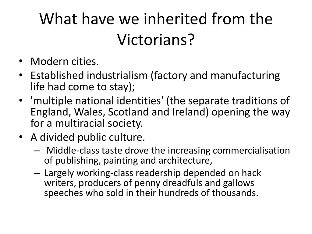 what have we inherited from the victorians modern