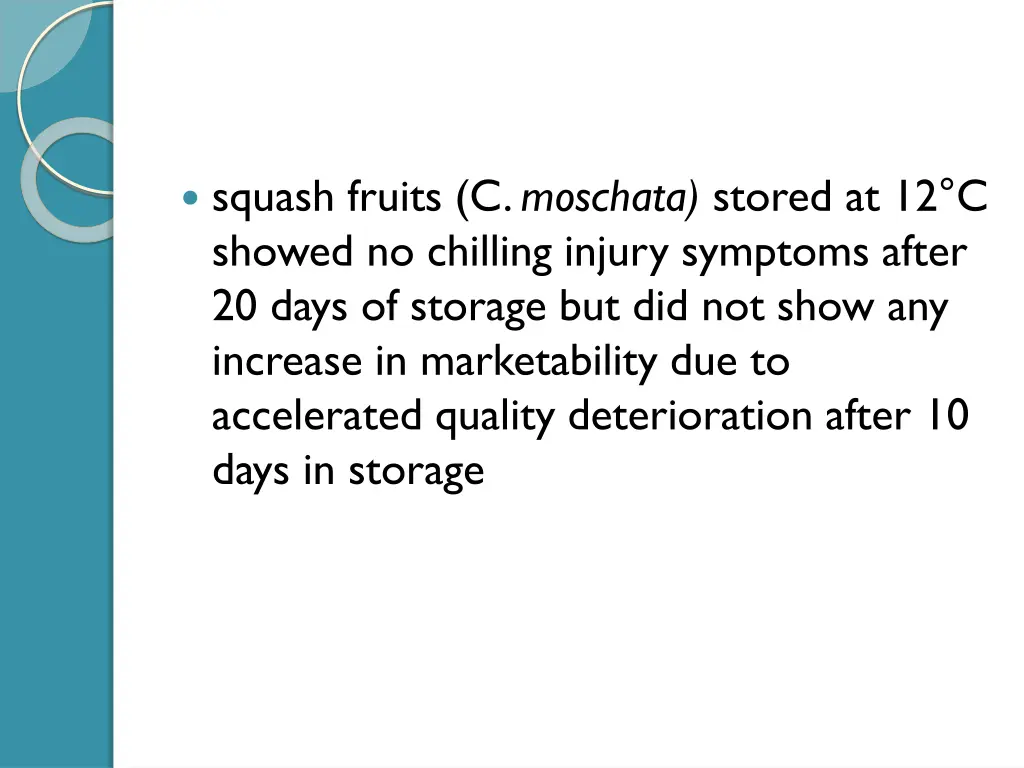 squash fruits c moschata stored at 12 c showed