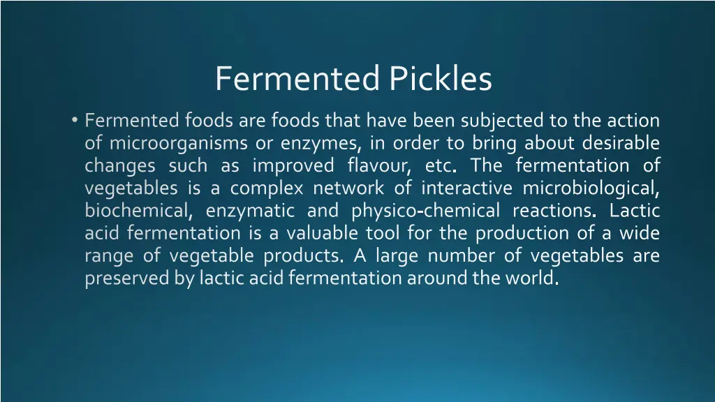 fermented pickles