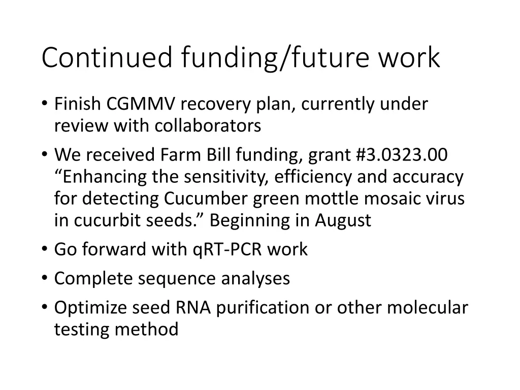 continued funding future work