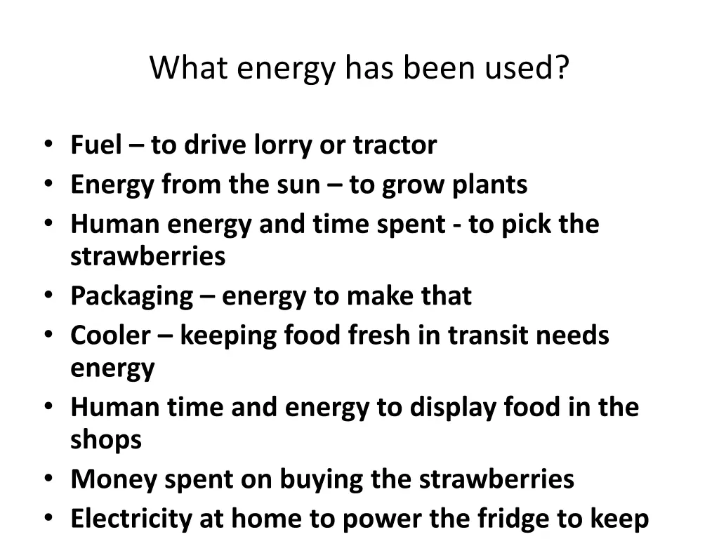 what energy has been used