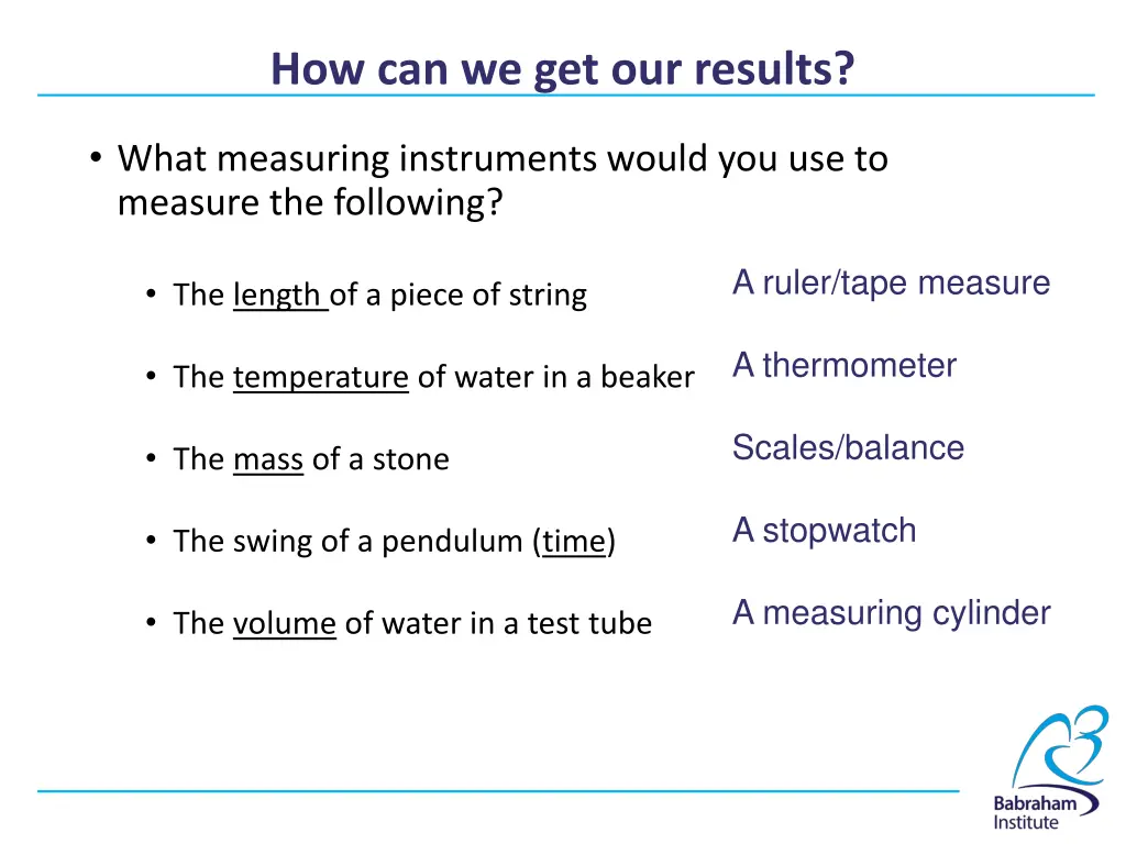 how can we get our results 1