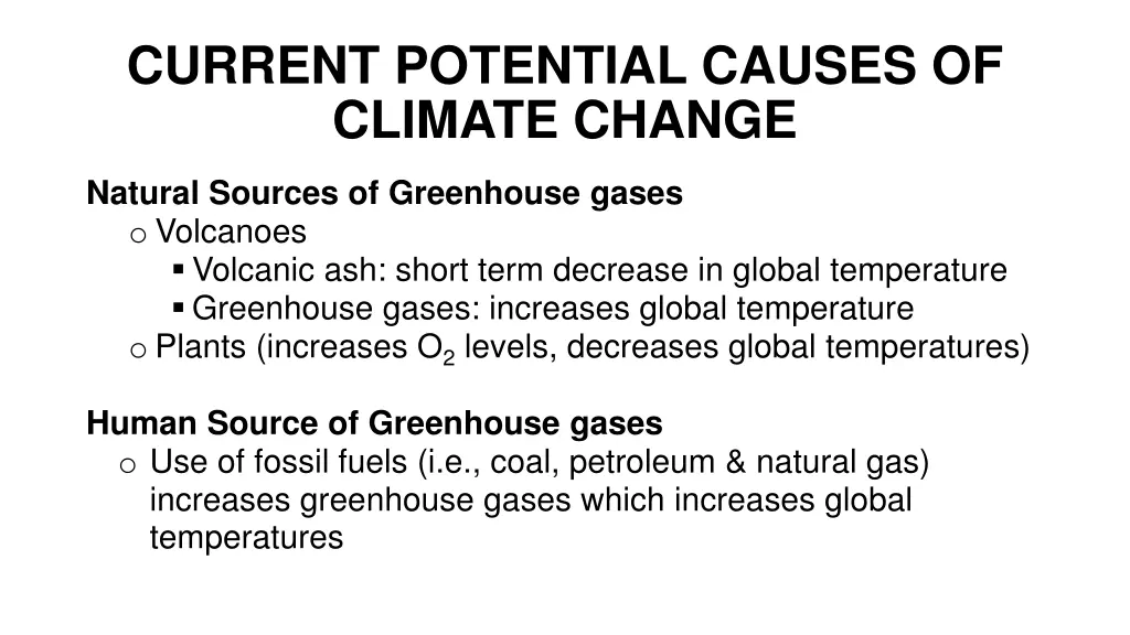 current potential causes of climate change