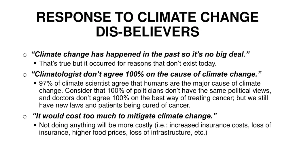response to climate change dis believers