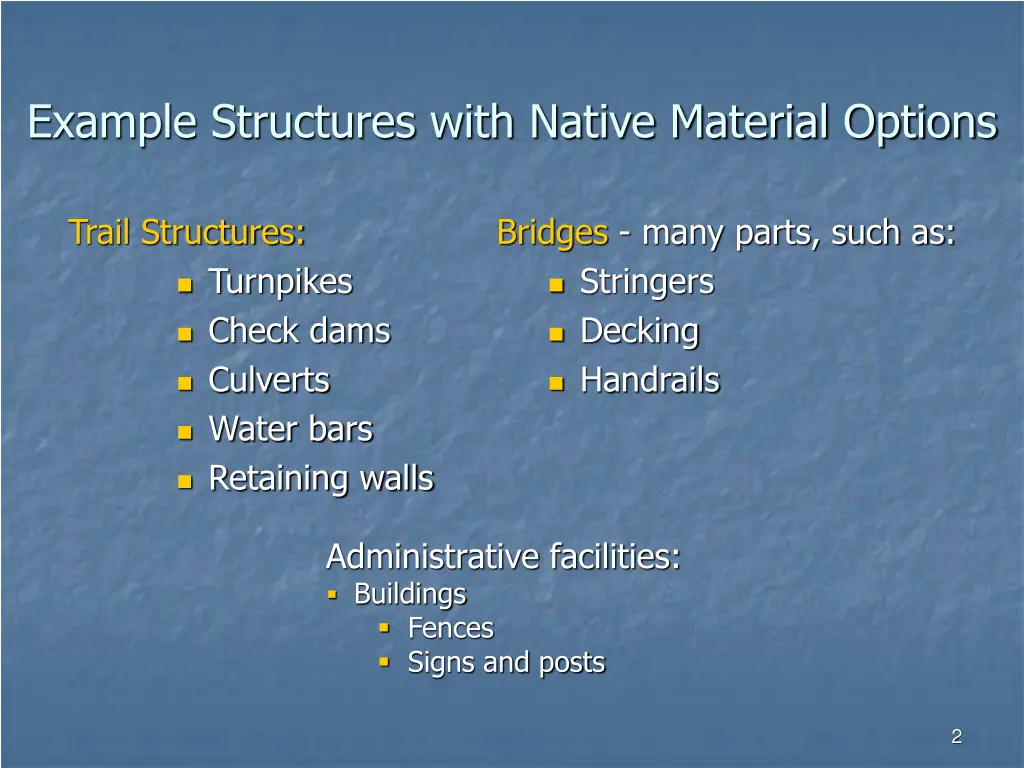 example structures with native material options