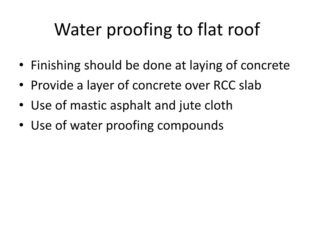 water proofing to flat roof