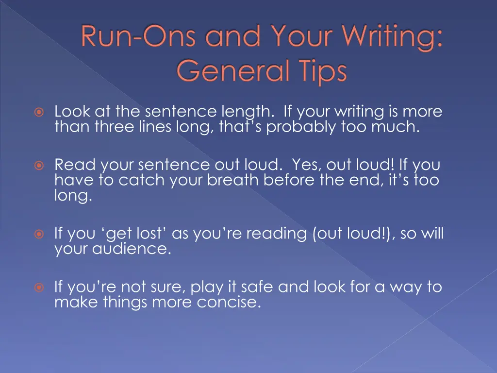 run ons and your writing general tips