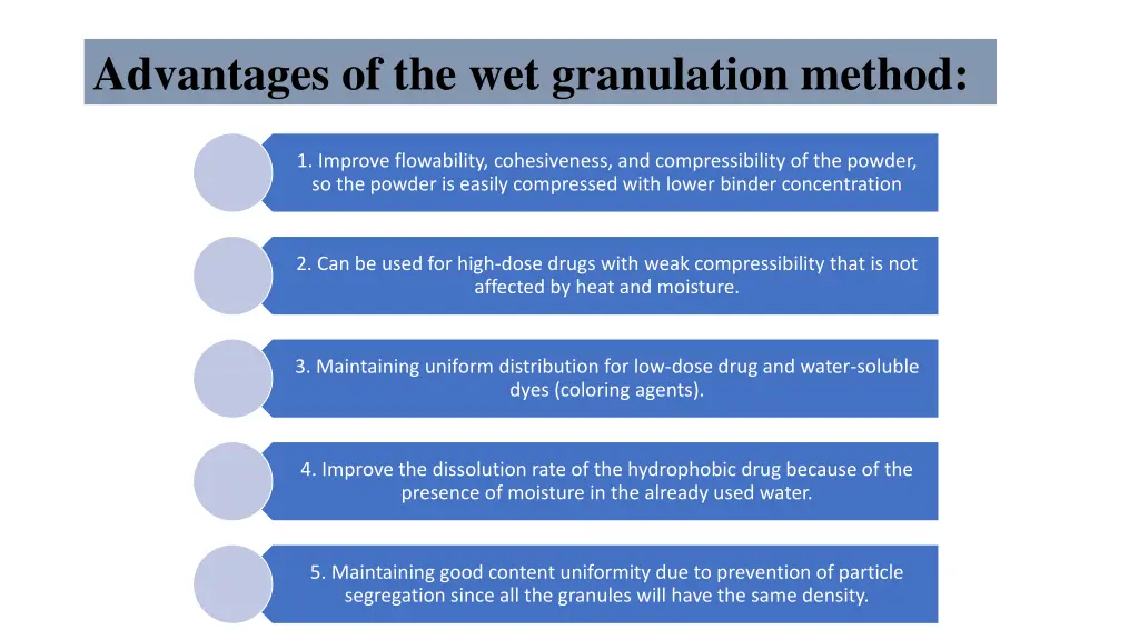 advantages of the wet granulation method