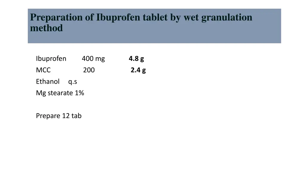 preparation of ibuprofen tablet