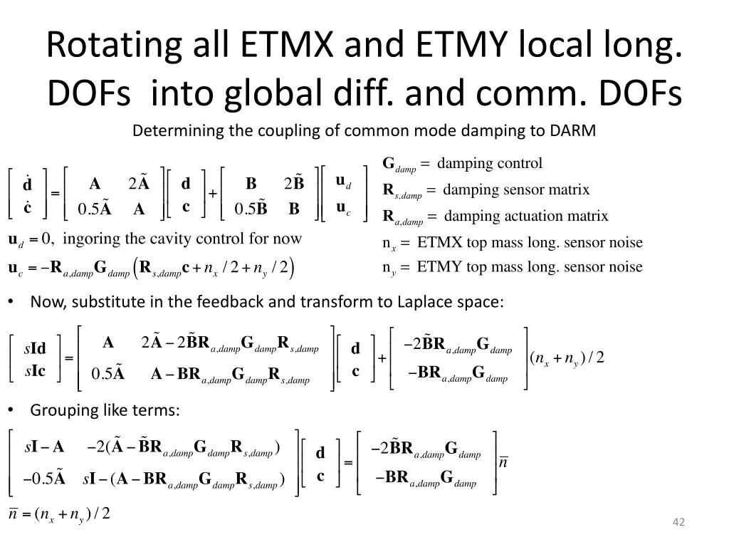 rotating all etmx and etmy local long dofs into 1