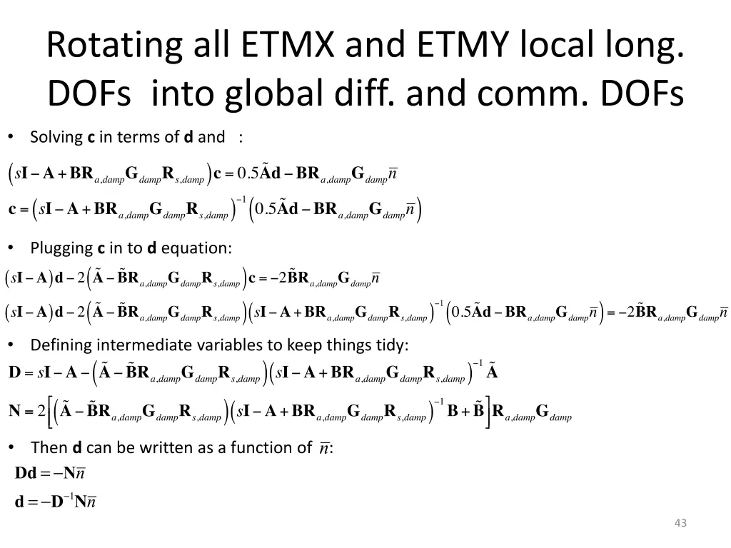 rotating all etmx and etmy local long dofs into 2