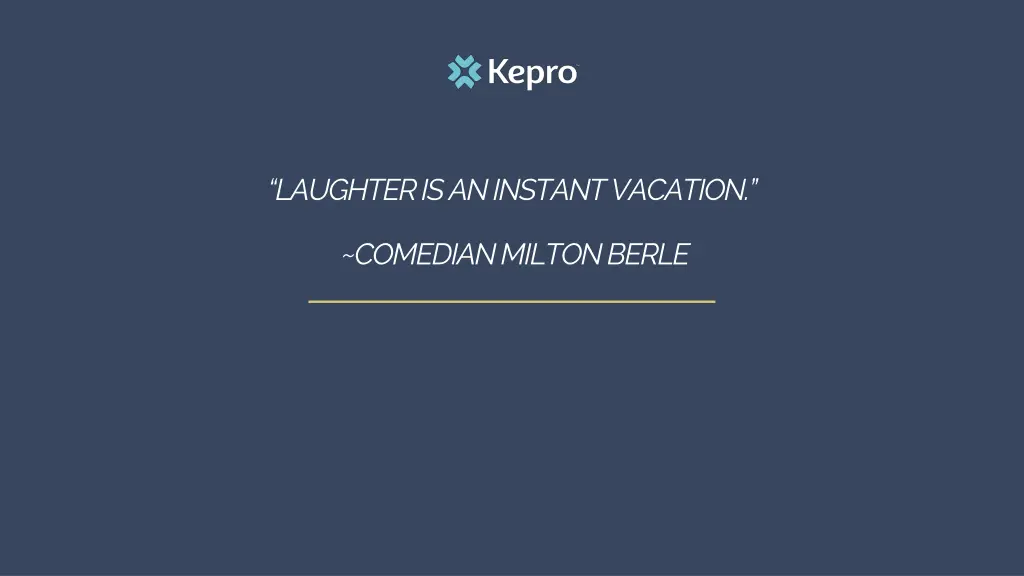 laughter is an instant vacation