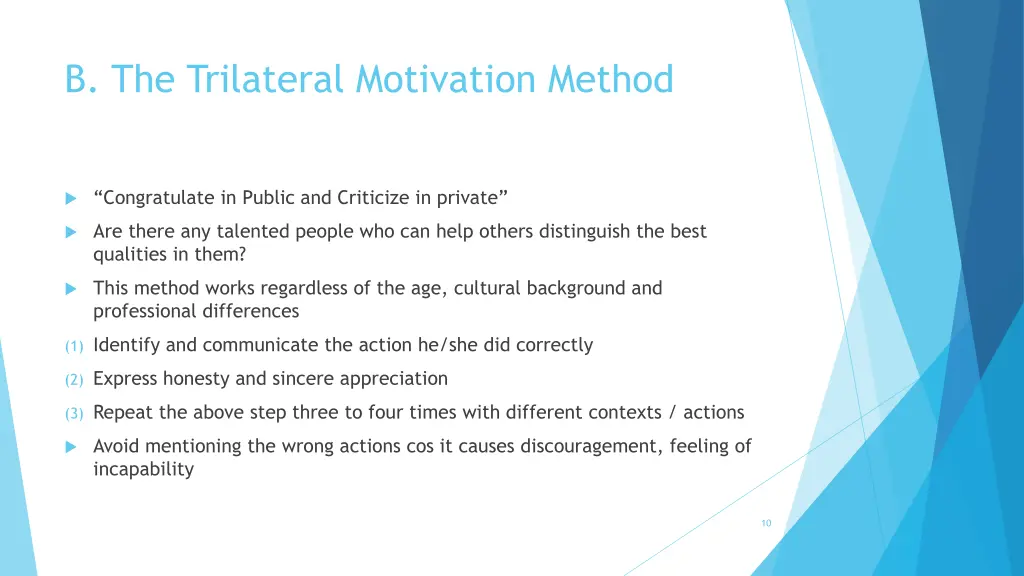 b the trilateral motivation method