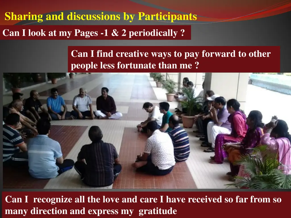 sharing and discussions by participants