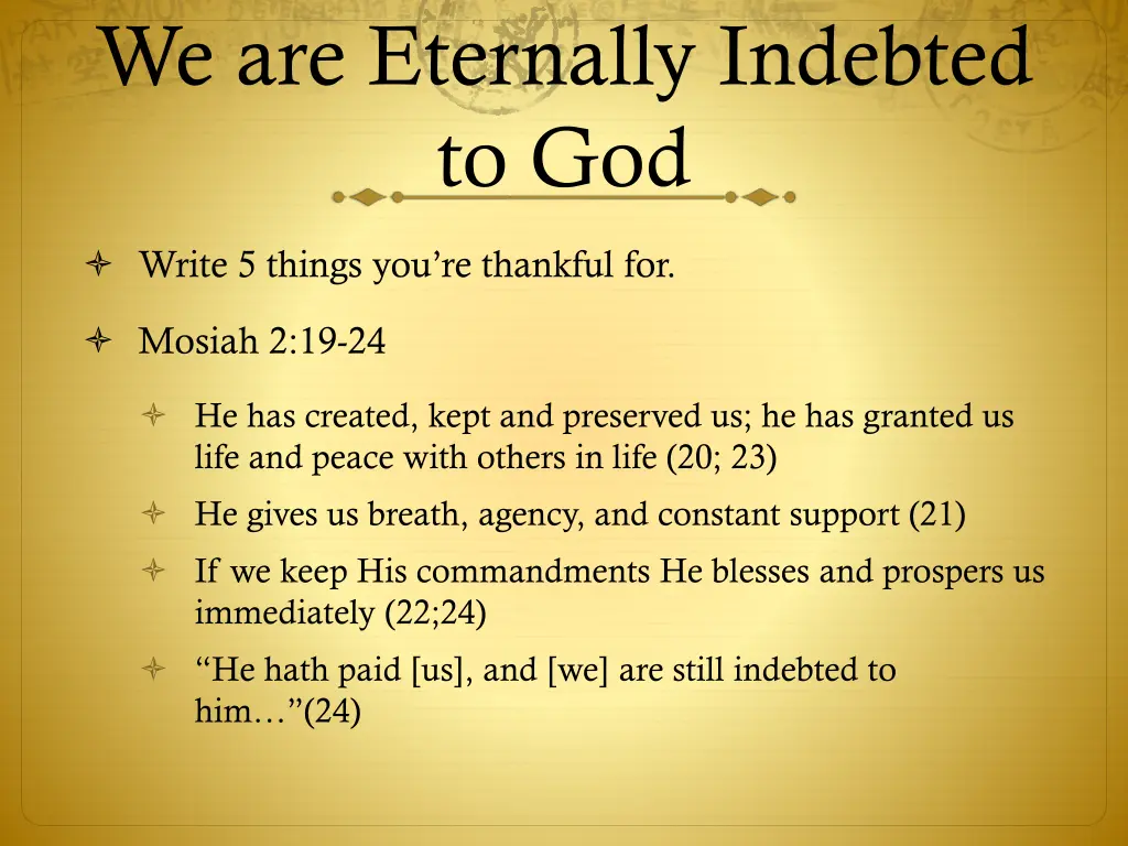 we are eternally indebted to god