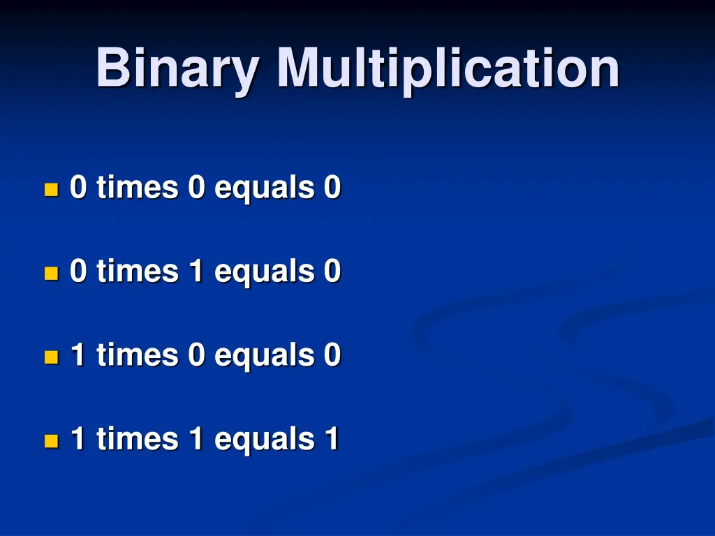 binary multiplication