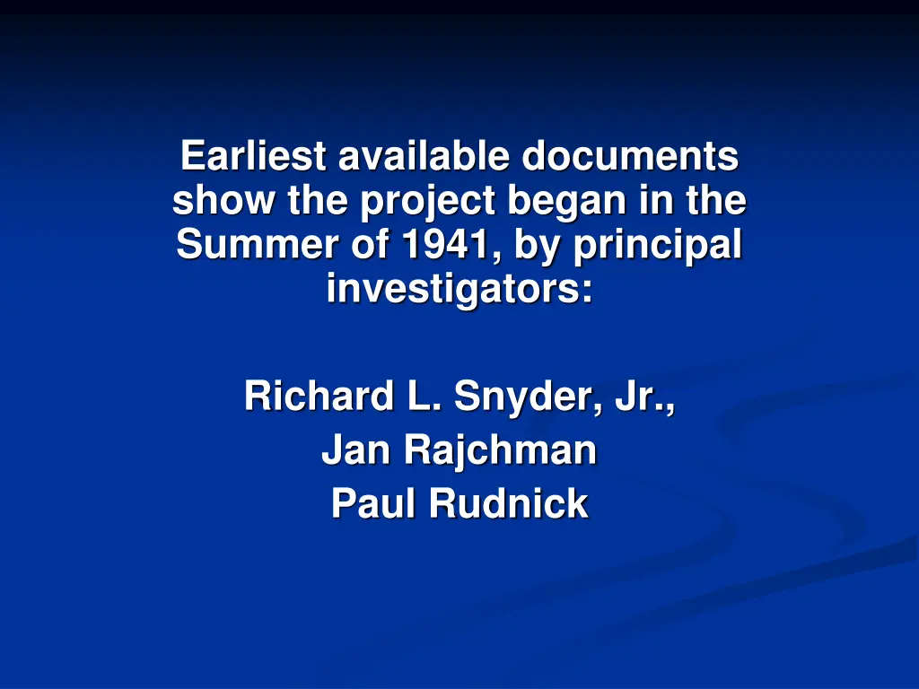 earliest available documents show the project