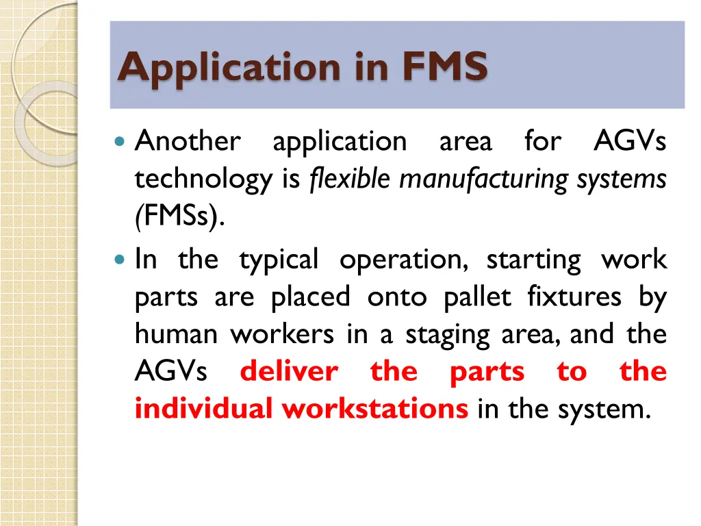 application in fms