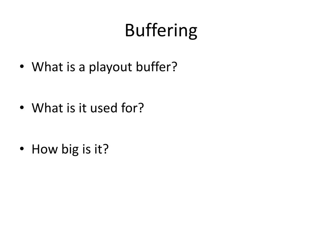 buffering