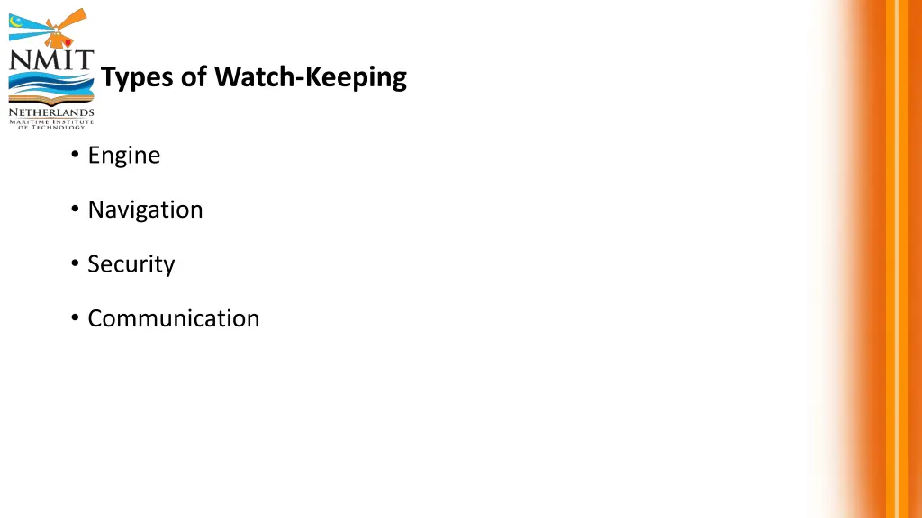 types of watch keeping