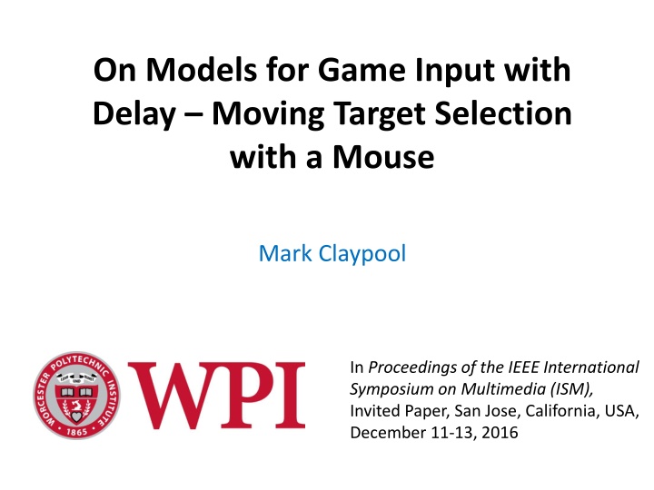 on models for game input with delay moving target