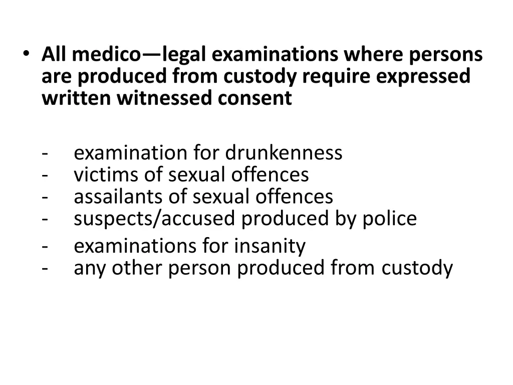 all medico legal examinations where persons