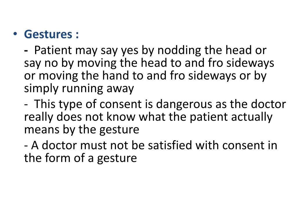 gestures patient may say yes by nodding the head