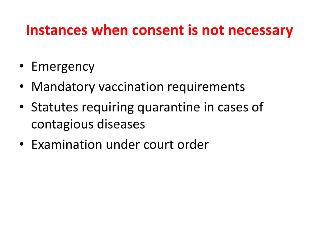 instances when consent is not necessary