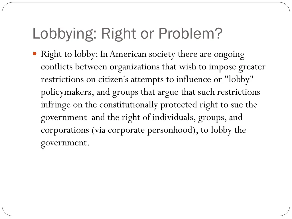 lobbying right or problem