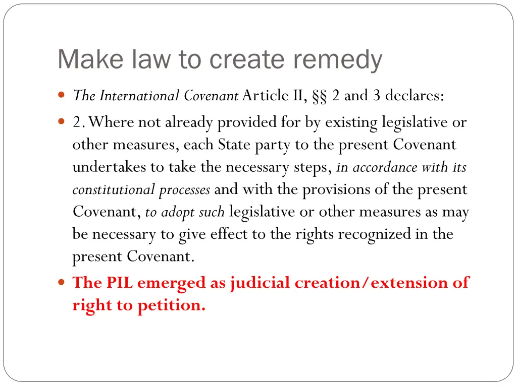 make law to create remedy