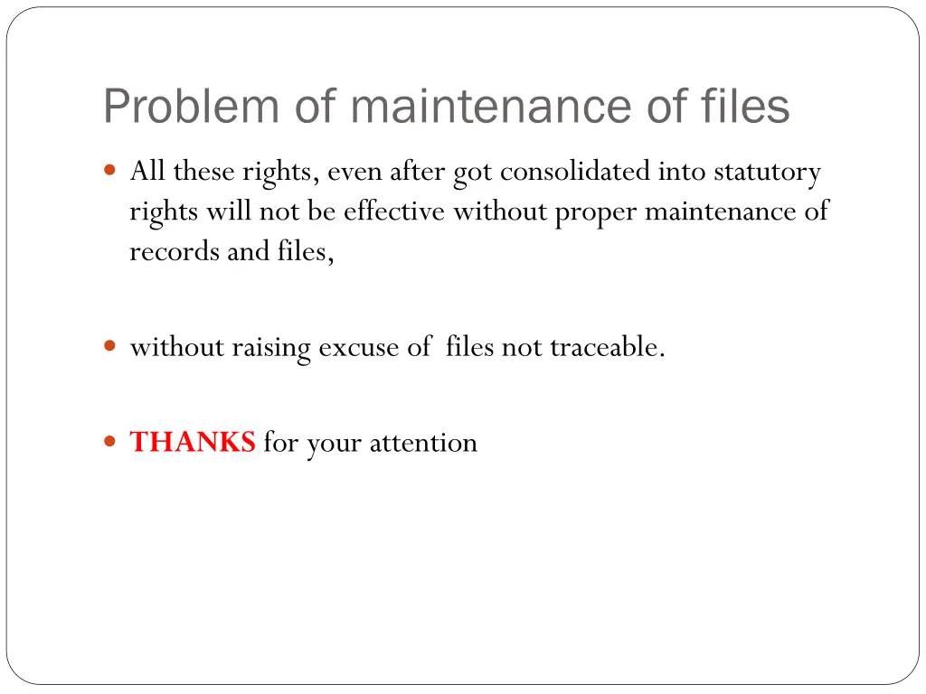 problem of maintenance of files