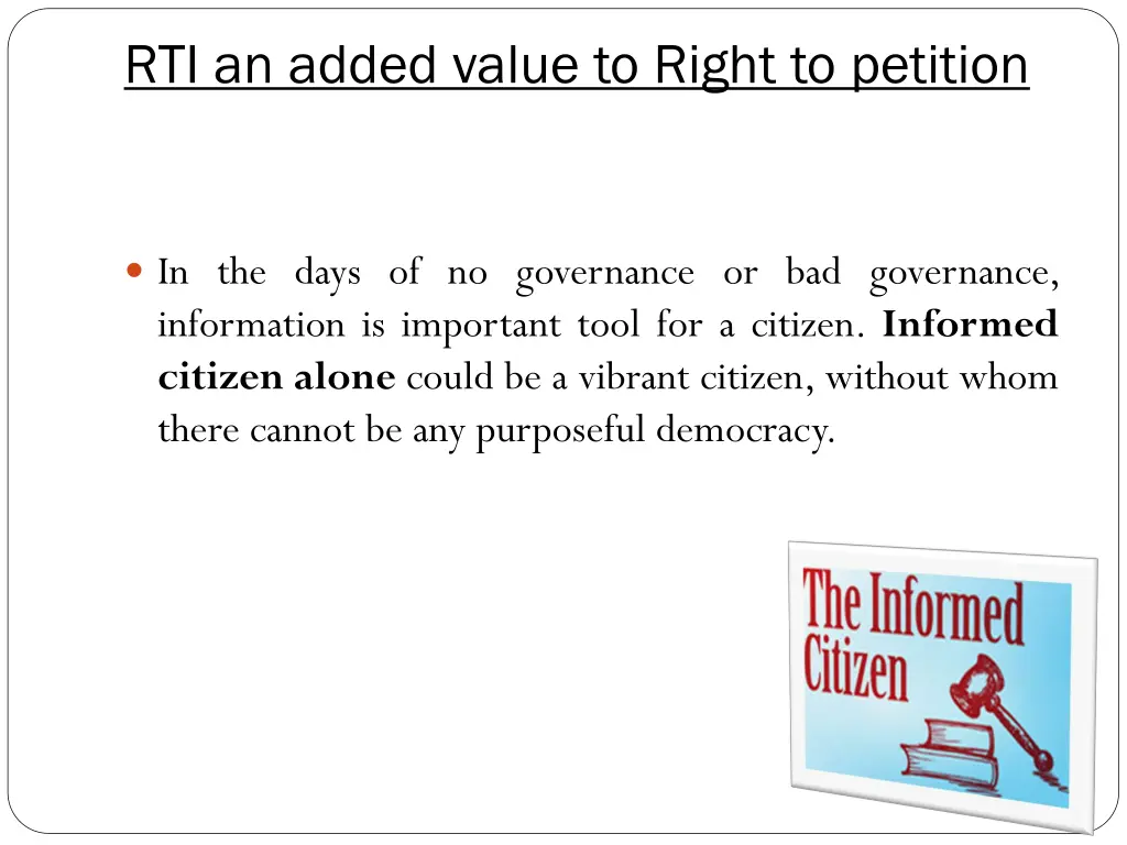 rti an added value to right to petition