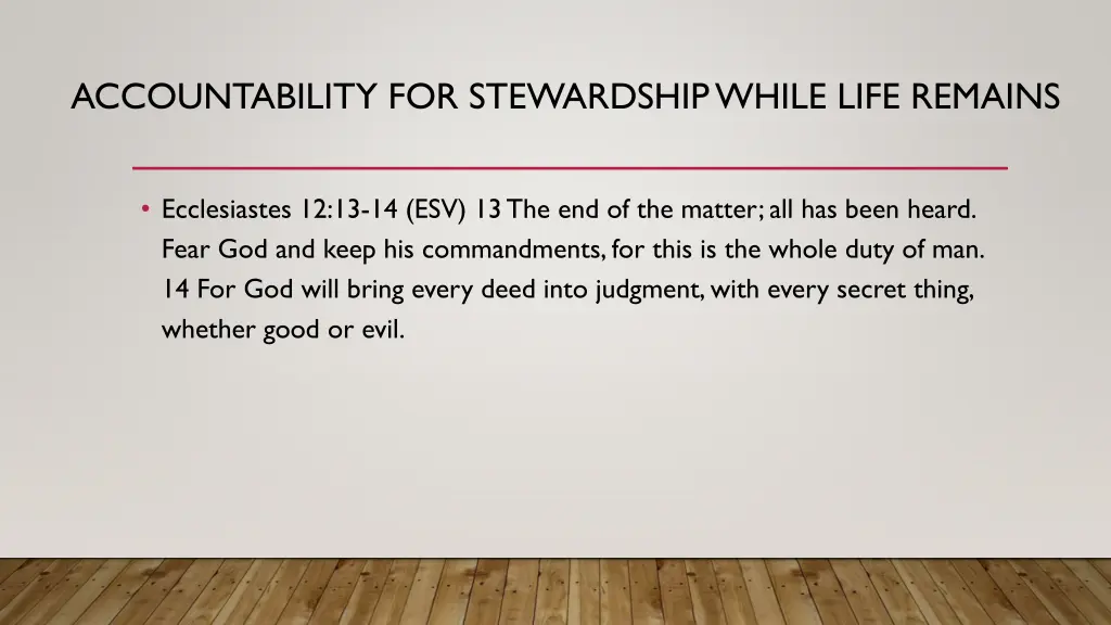 accountability for stewardship while life remains 2