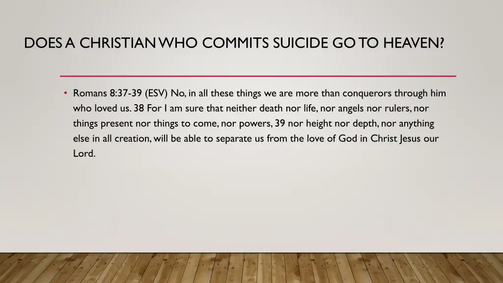 does a christian who commits suicide go to heaven 1