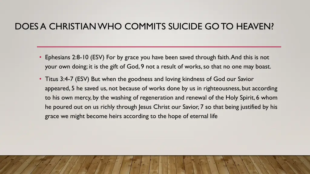 does a christian who commits suicide go to heaven