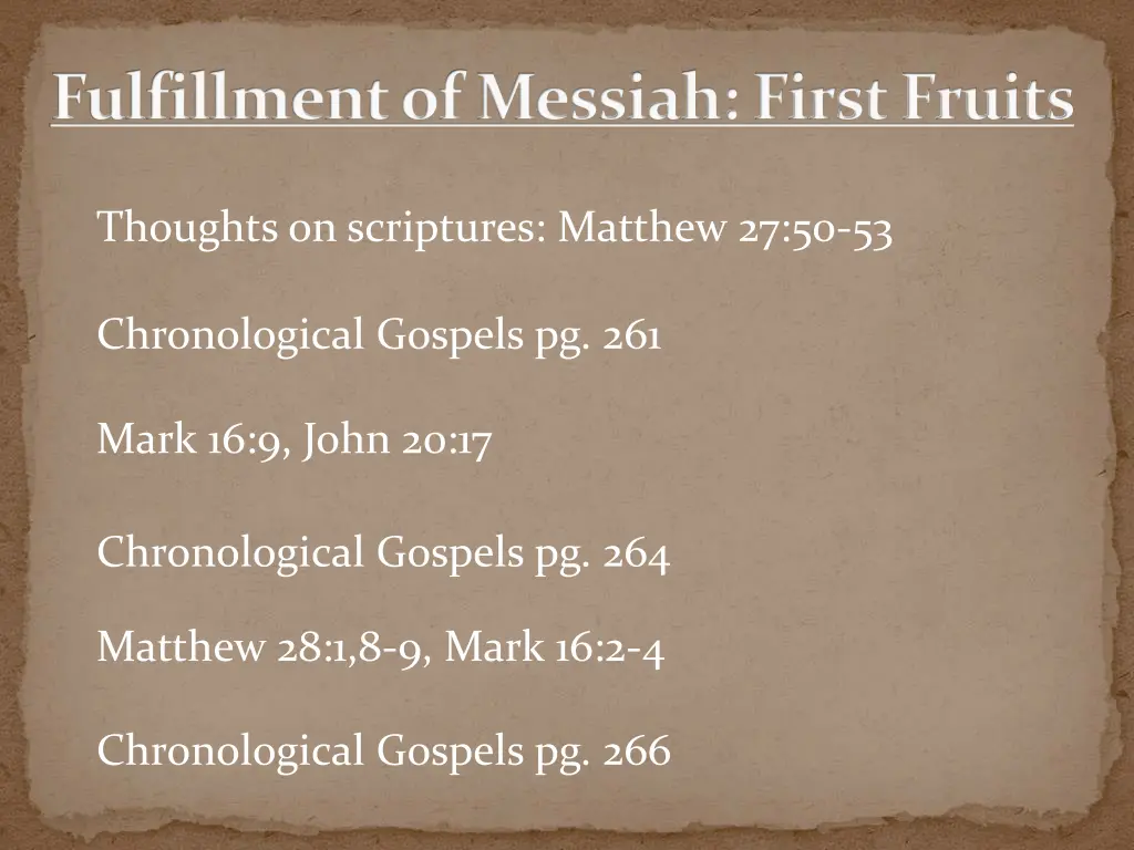 fulfillment of messiah first fruits 5