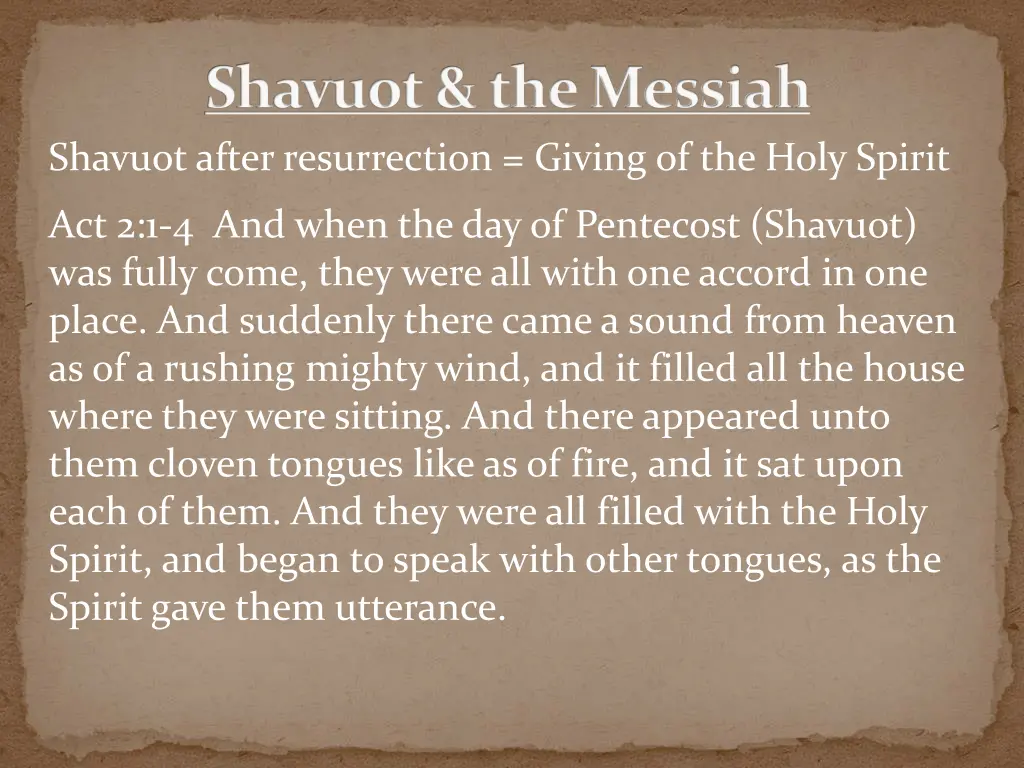 shavuot the messiah shavuot after resurrection