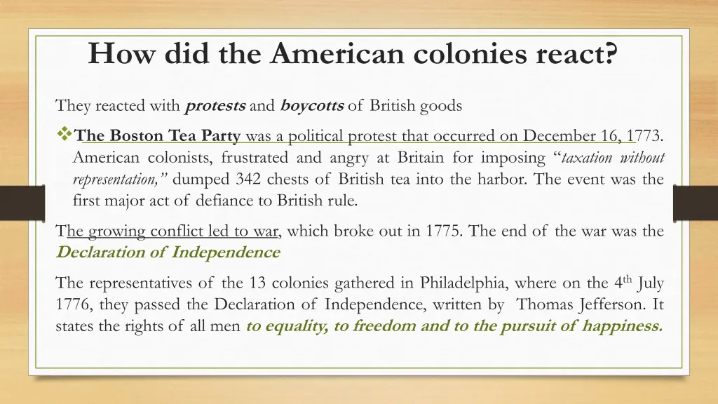 how did the american colonies react