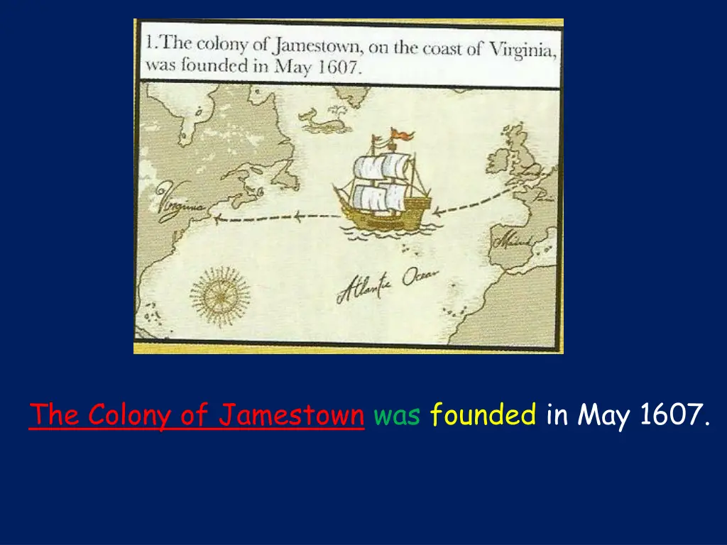 the colony of jamestown was founded in may 1607