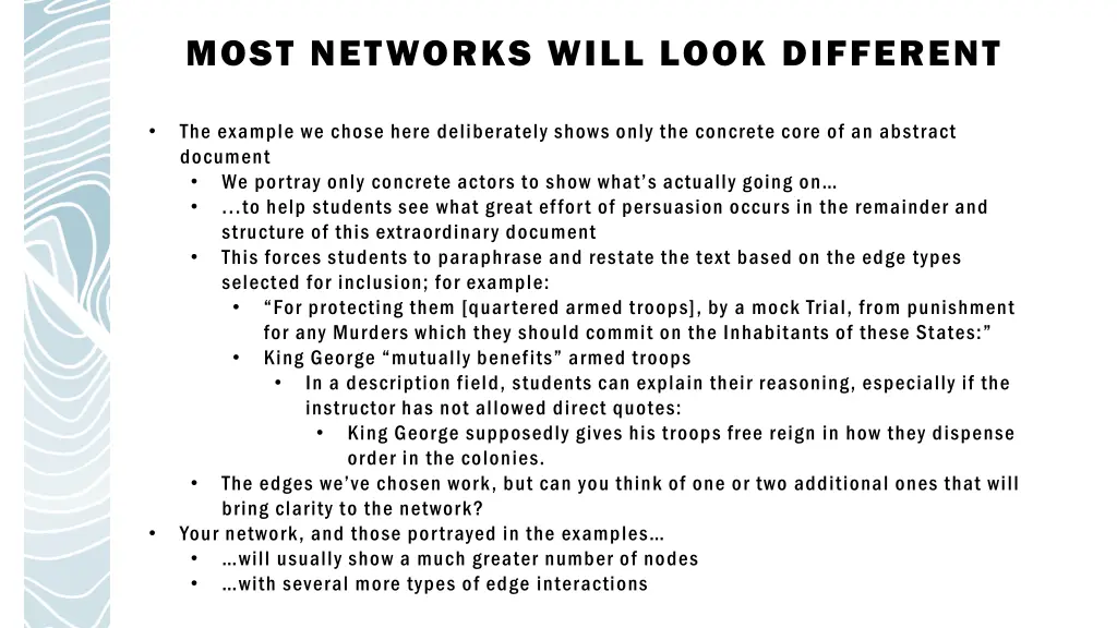 most networks will look different