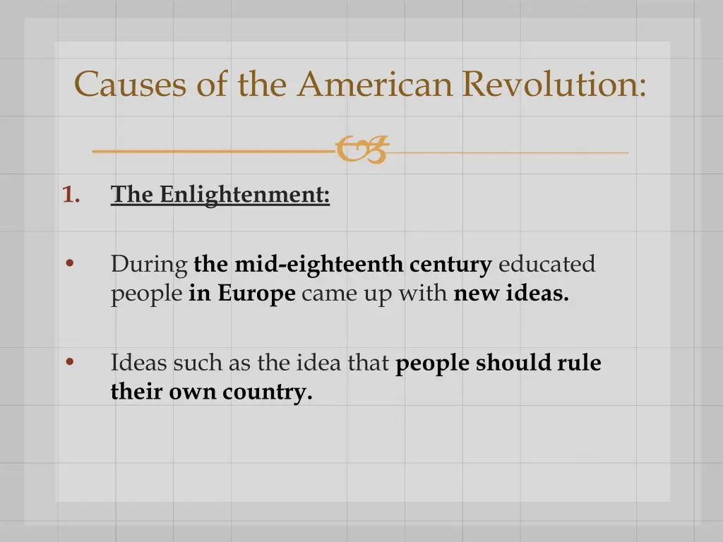 causes of the american revolution