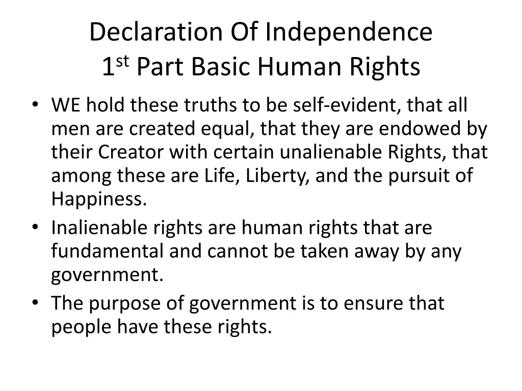 declaration of independence 1 st part basic human